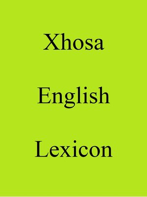 cover image of Xhosa English Lexicon